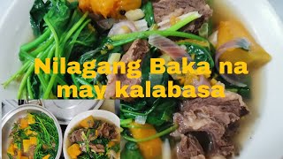 NILAGANG BAKA NA MAY KALABASA AT SPINACH [upl. by Ernestus]