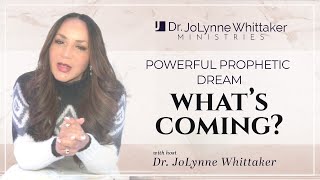 Powerful Prophetic Dream  Whats Coming [upl. by Vinay]