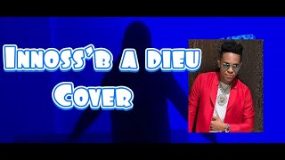 COVER EPISODE 2 INNOSSB A dieu [upl. by Miner]