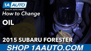 How to Change Oil 1318 Subaru Forester [upl. by Eniger939]