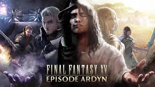 Conditioned to Hate  FFXV Episode Ardyn OST [upl. by Garvy]