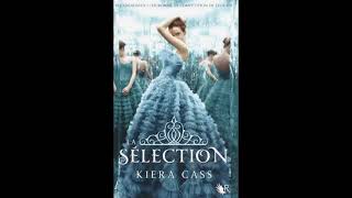 LA SELECTION  KIERA CASS  LIVRE AUDIO  CHAPITRES 1 A 10 [upl. by Jeralee]