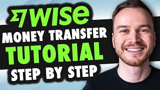 WISE Money Transfer Tutorial 2024  How To Use Wise [upl. by Rexer]