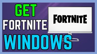 How To Get Fortnite For Windows  Simple Guide [upl. by Narcho]