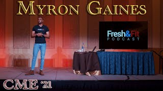 You Must Be THE TOTAL PACKAGE In Relationships Myron Gaines CME Speech 21 [upl. by Hayarahs]