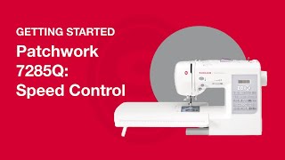 Getting Started Patchwork™ 7285Q Speed Control [upl. by Norrat72]