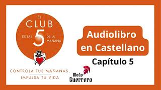 📙 AUDIOLIBRO El Club de las 5 am  Capítulo 5  Voz humana en español [upl. by Margalit]