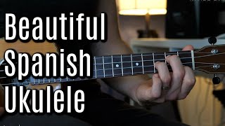 Beautiful Spanish Chord Progression on Ukulele [upl. by Teria302]