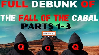 FULL DEBUNK OF THE FALL OF THE CABAL PARTS 1 3 fact checking all claims [upl. by Avah]