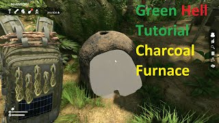 Green Hell  Charcoal Furnace Tutorial [upl. by Arutak712]