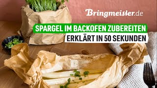 Spargel im Backofen zubereiten  erklärt in 50 Sekunden [upl. by Sisely]