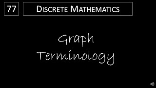 Discrete Math  1021 Graph Terminology [upl. by Pratte]