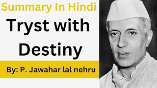 Tryst with destiny by jawaharlal nehru summary with full explanation by Divya mam [upl. by Crescentia344]