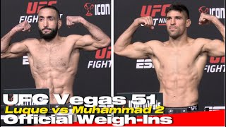 UFC Vegas 51 WeighIns Luque vs Muhammad 2 [upl. by Rettuc]