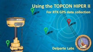 Using The TOPCON HIPER II for RTK GPS Data Collection [upl. by Yekcaj938]