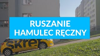 Ruszanie z hamulca ręcznego  jak zdać egzamin na prawo jazdy 6 [upl. by Mariel]