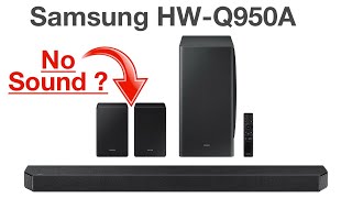 Samsung HWQ950A Rear Speakers Stop Making Sound  TRY THIS [upl. by Erbua]