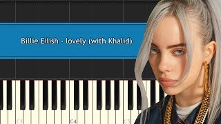 Billie Eilish  quotLovelyquot with Khalid Piano Tutorial  Chords  How To Play  Cover [upl. by Frierson]