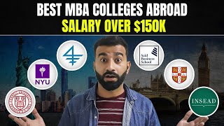 7 Best MBA Colleges Abroad for 2025 Intake  MBA Abroad Cost Salary ROI [upl. by Myke334]