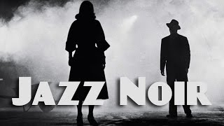 Jazz Noir • 1 Hour Jazz Noir Saxophone Music • Jazz Noir Music Playlist [upl. by Knutson]