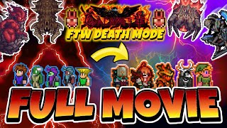 Five Idiots VS Terraria Calamity FTW Death Mode  Full Movie [upl. by Ycaj]