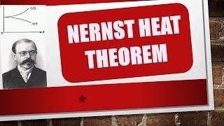 NERNST HEAT THEOREM AND ITS INTRODUCTION [upl. by Buna]