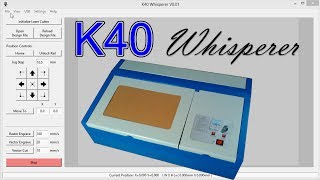 K40 Whisperer  LaserDRW Replacement [upl. by Leonsis]