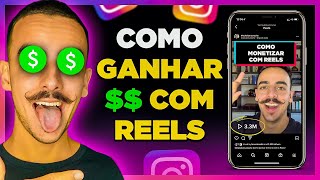 Como monetizar o reels do Instagram  Atualizado 2021 [upl. by Tawnya257]