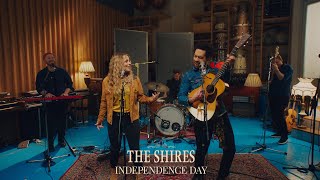 The Shires  Independence Day Official Video [upl. by Aney]