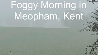 A Foggy Morning in Meopham Kent  Wed 06Nov24 [upl. by Shutz]