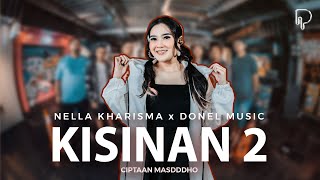 Nella Kharisma  Kisinan 2 Official Music VIdeo [upl. by Enaerb550]