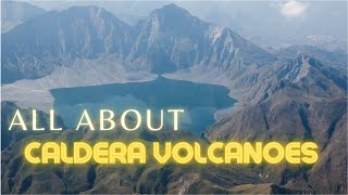 All about Caldera Volcanoes [upl. by Maryn181]