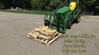 John Deere 1025r  Pallet Forks Lifts How Much  90 [upl. by Akimrehs983]