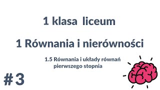 TAK PO PROSTU  Matematyka 1 liceum 15 Równania i układy równań pierwszego stopnia part 36 [upl. by Dur]