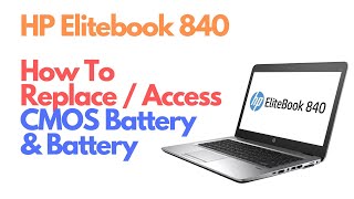 How To Replace Battery amp CMOS Battery HP Elitebook 840 G3 [upl. by Okimik862]