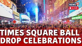 Times Square Live  Watch LIVE The New Year’s Eve 2024 Ball Drop And Festive Performances  N18L [upl. by Artap942]