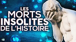 Les morts insolites de l’Histoire IV [upl. by Kaia311]