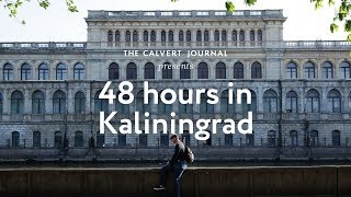 48 hours in Kaliningrad Russia [upl. by Devine33]