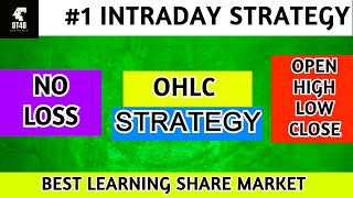 OHLC Strategy for Intraday Trading  Powerfull Strategy for Beginners  By DT4B [upl. by Omar]