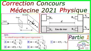 Correction Concours Médecine 2021  Concours Médecine Physique  Partie 1 [upl. by Chapel]