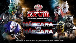 UNA MÁSCARA CAERÁ en TRIPLEMANÍA XXVIII  Lucha Libre AAA Worldwide [upl. by Ahtenak417]