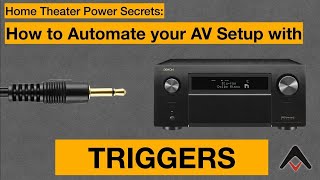 How to Automate your AV Setup with the Power of Triggers [upl. by Dronel272]