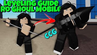 Ro Ghoul Mobile Leveling Guide CCG 2022  NEW [upl. by Ellak]