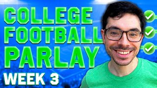 College Football Parlay Picks Week 3 Saturday 91424  Top CFB Bets amp Predictions [upl. by Primaveras]