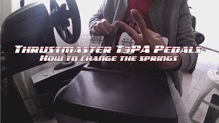 Thrustmaster T3PA Pedals How to Change the Springs [upl. by Nnalyrehc]