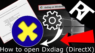 How to open Dxdiag DirectX  How to get dxdiag on Windows 10 [upl. by Rehpotisrhc]