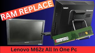 Lenovo M62z All In One Pc REPLACE RAM ram replacement lenovo [upl. by Eirotal]