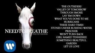 NEEDTOBREATHE  quotGardenquot [upl. by Monahon]