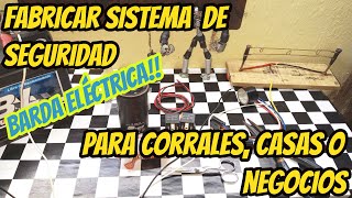 Fabricar cerca eléctrica para corrales hogar o negocios [upl. by Sitoiganap515]