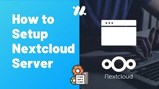 How to Setup your Nextcloud Server [upl. by Enimajneb498]